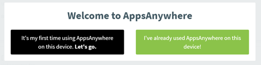 Screenshot displaying the Welcome to AppsAnywhere pop-up box.